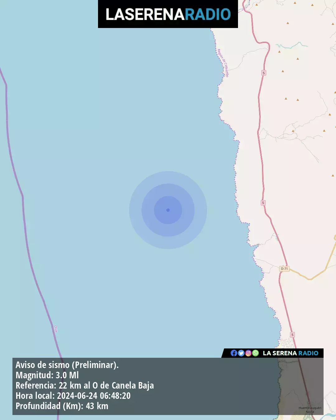 Sismo de menor intensidad a 22 kilómetros al oeste de Canela Baja