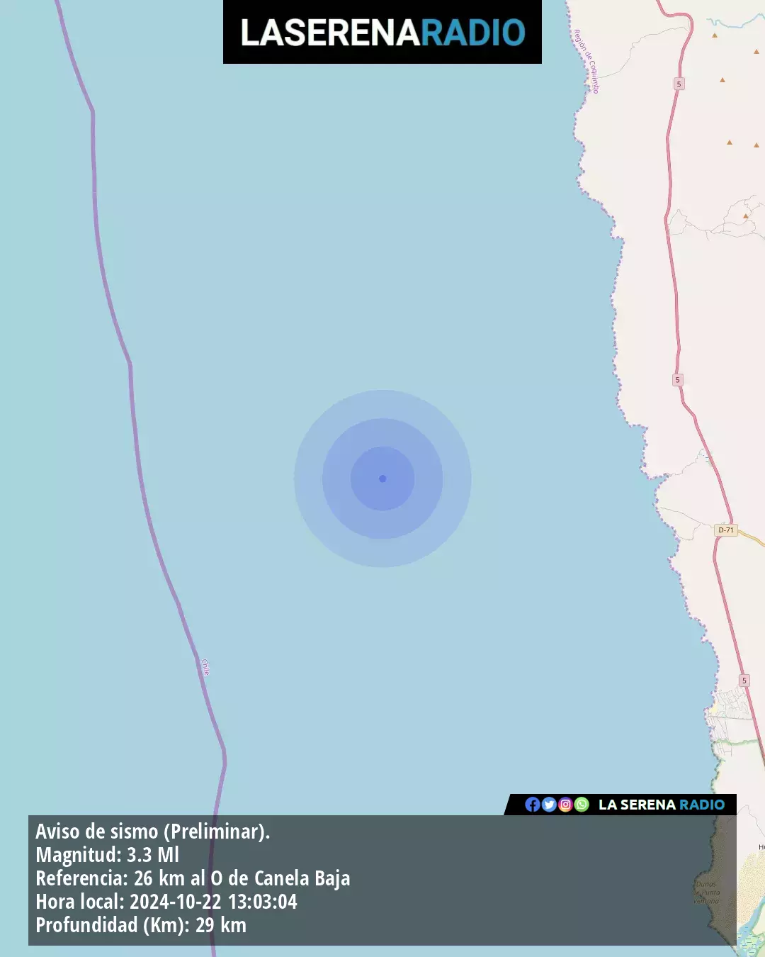 Sismo de menor intensidad a 26 kilómetros al oeste de Canela Baja